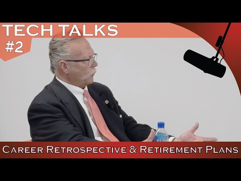 Tech Talks Episode 2: Career Retrospective and Retirement Plans (Featuring Dr. Walls)
