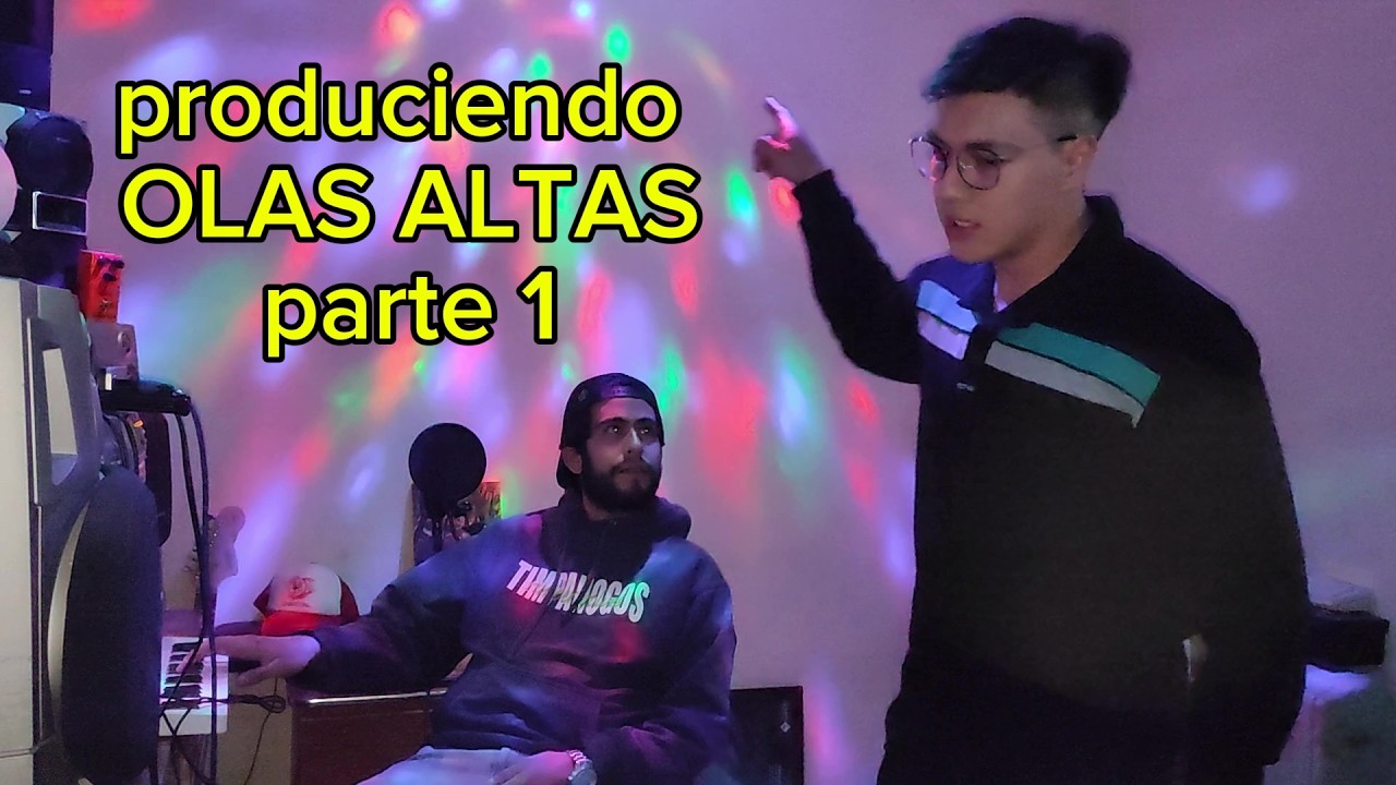 Produciendo canción OLAS ALTAS (Cap. 1)