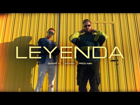 @Smart_K._, Zánam, MIKI - Leyenda [Music Video]