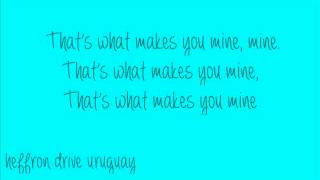Thats What Makes You Mine Heffron Drive Letra