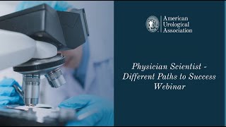 Physician Scientist - Different Paths to Success (2025)