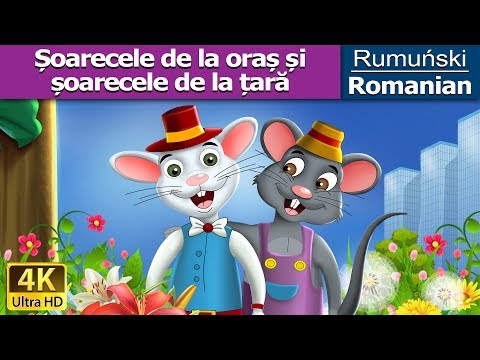 Șoarecele de la oraș și șoarecele de la țară | The Town Mouse And The Country Mouse în Romana