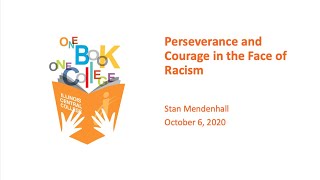 One Book One College    Perseverance and Courage in the Face of Racism
