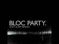 Bloc Party Positive Tension Remix