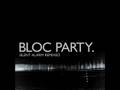 Bloc Party Positive Tension Remix 