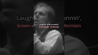 Brown Eyed Girl - Van Morrison