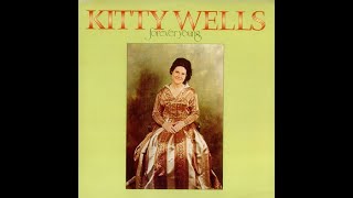Kitty Wells - What About You [1974].