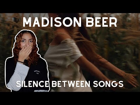 First Time Listening to Madison Beer & Obsessing over *SILENCE BETWEEN SONGS*