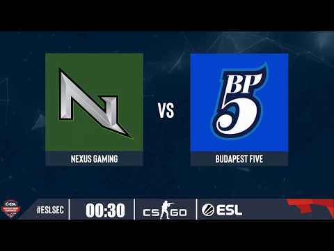 ESL SEC Season IX CSGO Nexus Gaming (RO) vs. Budapest Five (HU)