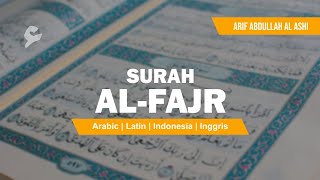 Download lagu Surah Al Fajr | Murottal Al Quran Juz 30 (Juz Amma) | by. Arif Abdullah Al Ashi mp3