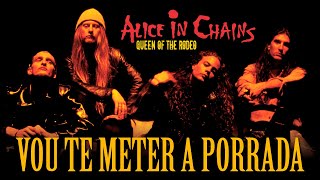 Alice In Chains - Queen Of The Rodeo (Legendado em Português)