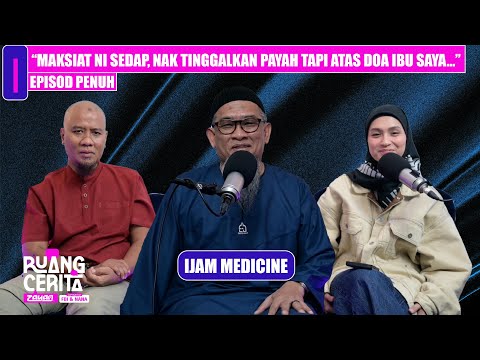 “Maksiat Ni Sedap, Nak Tinggalkan Payah Tapi Atas Doa Ibu Saya” - Ijam Medicine | Ruang Cerita ZAYAN