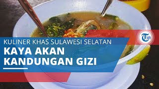 Kapurung, Kuliner Khas Sulawesi Selatan dan Makassar