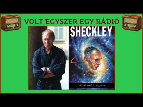 Az abszolút fegyver - Robert Sheckley tudományos-fantasztikus elbeszélése (rádiószínház-hangoskönyv)