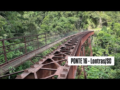 Ponte 16 - Lontras/SC