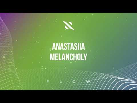 ANASTASiiA - Melancholy