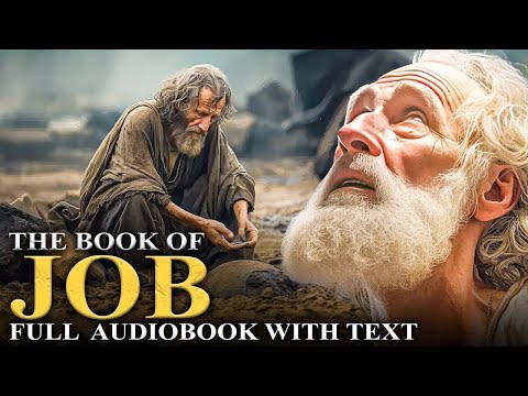The Book of Job (KJV) 📜 Why Does God Allow Suffering? - Full Audiobook with Text