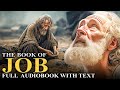 The Book of Job (KJV) 📜 The Ultimate Test Of Faith | Full Audiobook with Text