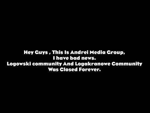 Logowski And Logakranowe was Closed Forever