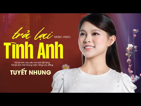 Thể hiện bởi Tuyết Nhung
