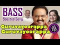 Guruvayoorappa Tamil Bass Boosted Song Puthu Puthu Arthangal Bass Boosted Song SPB Chihtra