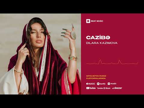 Dilara Kazimova - Cazibə (Rəsmi Musiqi)