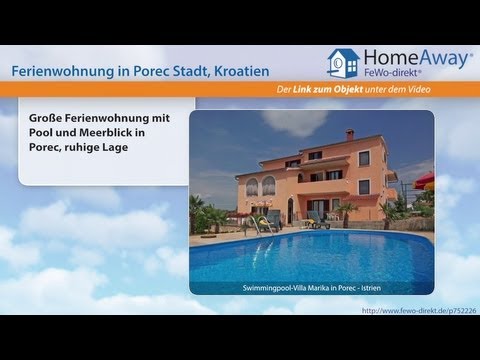 Istrien: Große Ferienwohnung mit Pool und Meerblick in Porec, ruhige Lage - FeWo-direkt.de Video
