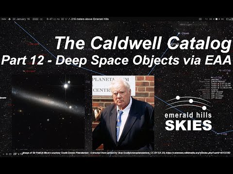Live at the Telescope: The Caldwell Catalog, Part 12, via Electronically-Assisted Astronomy (EAA)