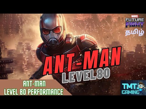 ANT-MAN( LEVEL 80) PERFORMANCE IN PVE -MARVEL FUTURE FIGHT-EXPLAIN IN TAMIL.