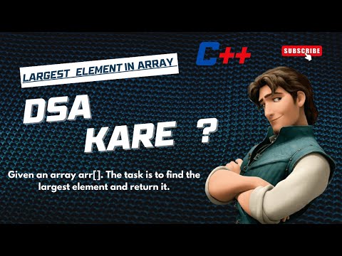 Largest Element In Array Geeksforgeeks Basic Problem Code With Flynn