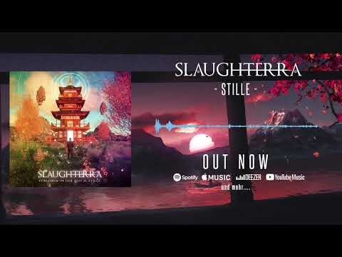 Slaughterra - Stille [OFFICIAL VISUALIZER]