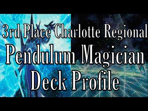 3rd Place Charlotte, NC Regional - Avial Lumagui's Pendulum Magician Deck Profile (October 2017)