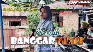Download lagu BANGGAR NIAPI || AZIZAH, Cipt. Derisan M Siregar mp3