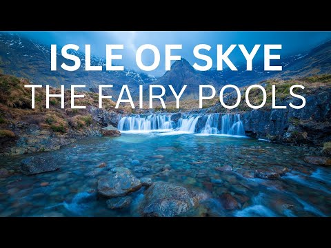 ISLE OF SKYE - THE FAIRY POOLS - SCOTLAND - LANDSCAPE PHOTOGRAPHY