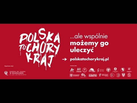 #PolskaToChoryKraj, ale wspólnie możemy go uleczyć