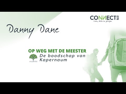 Danny Dane | Op weg met de Meester | Kapernaum | 13 februari 2022