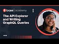 8base Academy The API Explorer And Writing GraphQL Queries