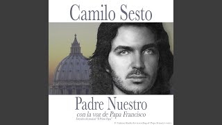 Padre Nuestro (Con la Voz de Papa Francisco)