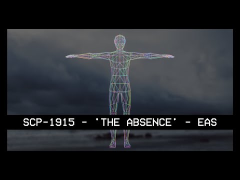 SCP-1915 - 'The Absence' - EAS
