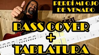 Perdí mi ojo de venado – Caifanes – Cover en Bajo – Bass Cover + Tablatura