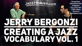 *How to Play Jazz Exercises* Jerry Bergonzi on his Teaching Style JazzHeaven.com Video Excerpt
