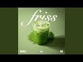 Henkie T & Frsh - Friss