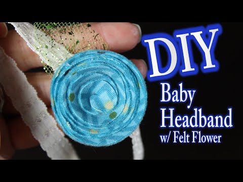 DIY Baby Headband Tutorial With A Felt Flower