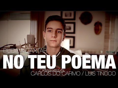 No teu Poema - Carlos do Carmo - Versão Duarte Valença #NOTEUPOEMA #CARLOSDOCARMO #LUISTINOCO
