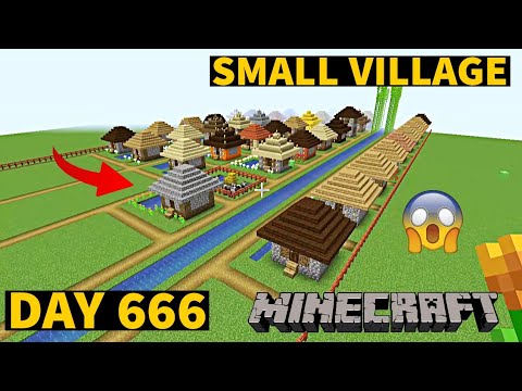 I build Small Village in Minecraft Creative mode 2023 Day 666