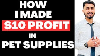 How I Am Selling Pet Supplies On Amazon FBA | Generating $10 Profit On Amazon Online Arbitrage