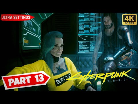 CYBERPUNK 2077    PC Gameplay Walkthrough Part 13 [4K 60FPS PC] No Commentary  [ 1.5 PATCH UPDATE ]