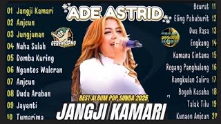 Download lagu ADE ASTRID - Full Album Pop Sunda Terbaru 2025 JANGJI KAMARI (20 Lagu Hits Terbaik) mp3