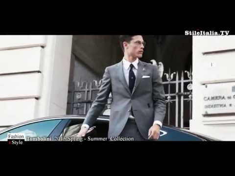 "Italian Gentleman"  - Tombolini  - "2015 Spring Summer" -  "Italian Fashion" & "Italian Tailoring"