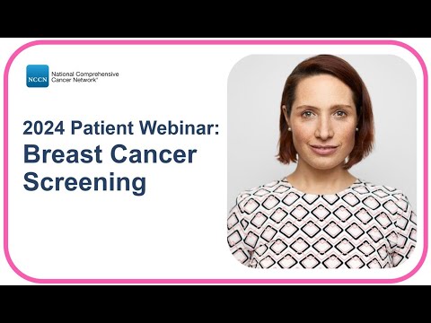 NCCN Patient Webinar: Breast Cancer Screening